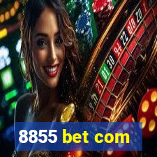 8855 bet com